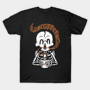 It's Coffee Time T-Shirt